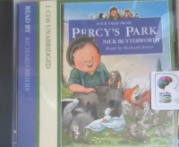 Percy's Park written by Nick Butterworth performed by Richard Briers on Audio CD (Abridged)
